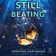 Still Beating Audiobook, by Jennifer Hartmann