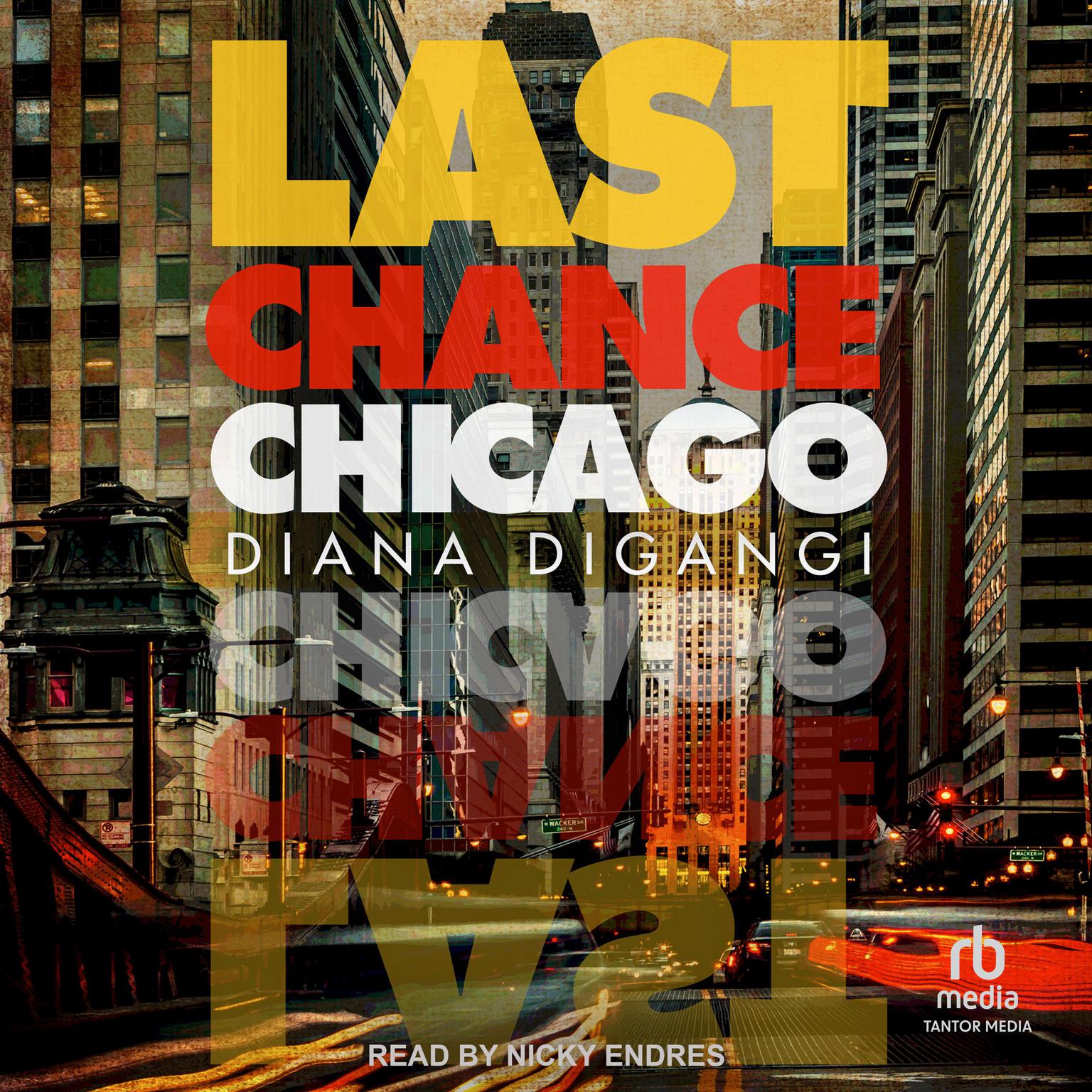Last Chance Chicago Audiobook, by Diana DiGangi