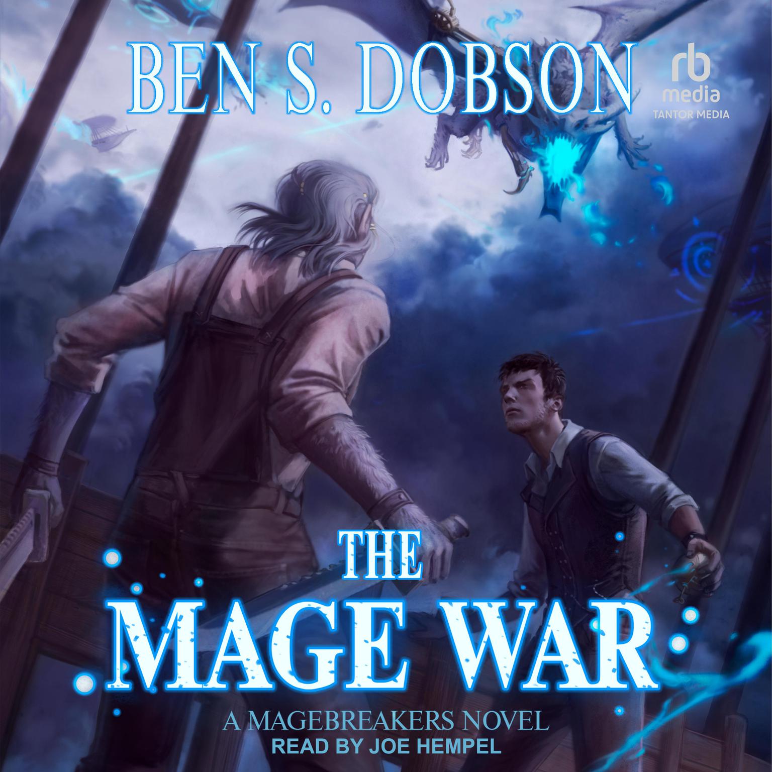 The Mage War Audiobook, by Ben S. Dobson