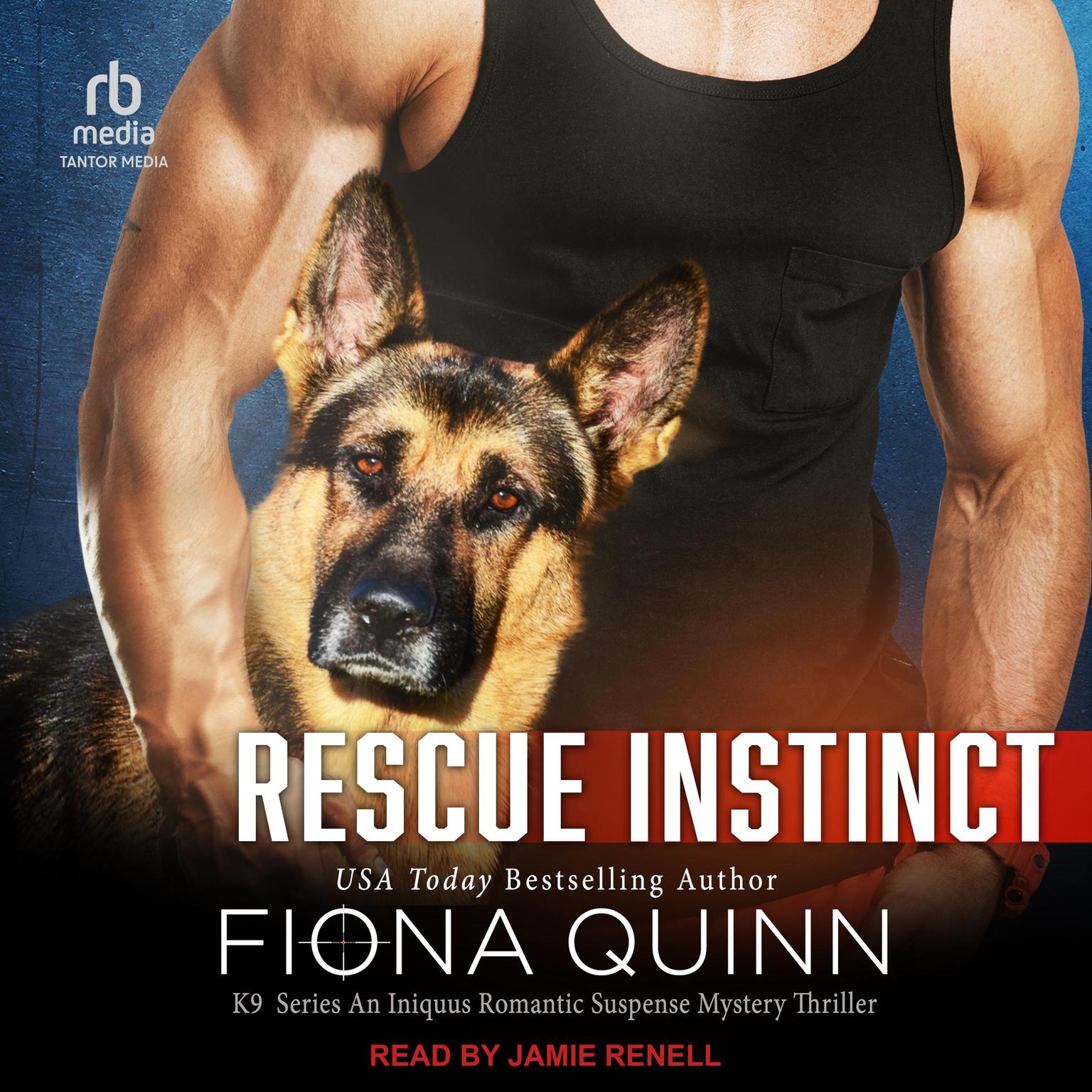Rescue Instinct Audiobook, by Fiona Quinn