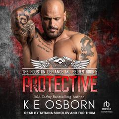 Protective Audiobook, by K E Osborn