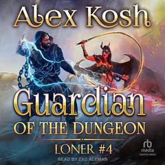 Guardian of the Dungeon Audiobook, by Alex Kosh