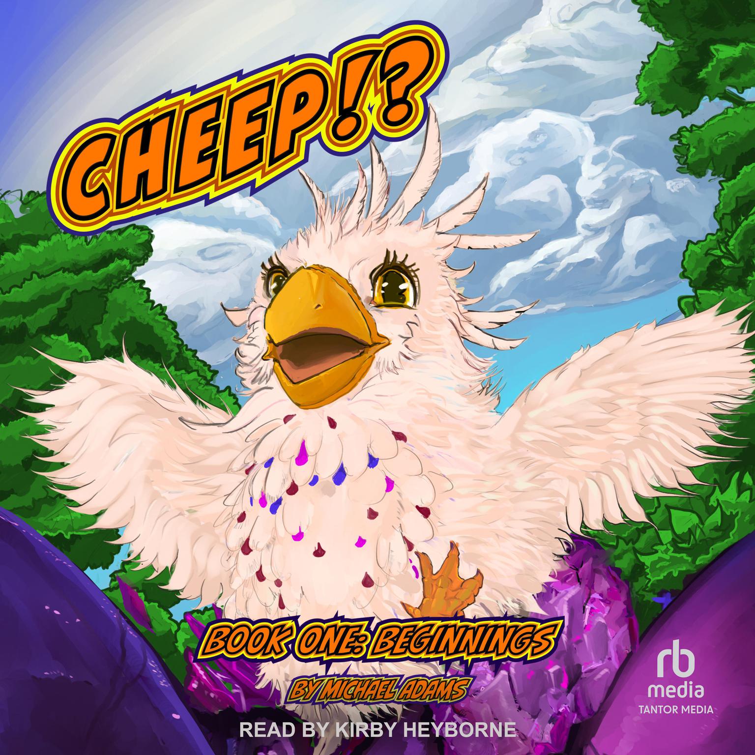 Cheep!? Book 1 Audiobook, by Michael Adams