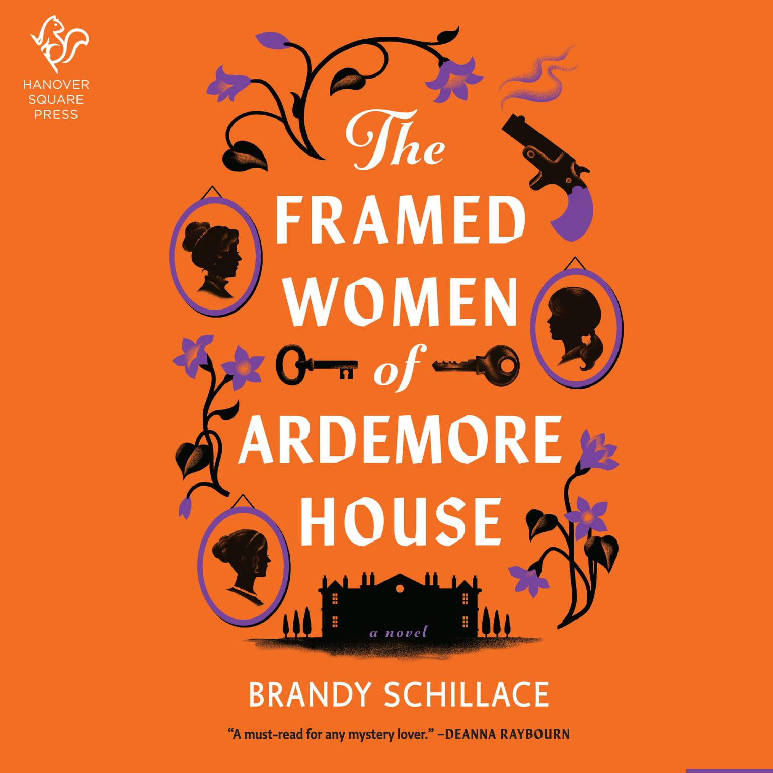 The Framed Women of Ardemore House: A Netherleigh Mystery Audiobook, by Brandy Schillace