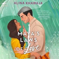 Maya's Laws of Love Audiobook, by Alina Khawaja