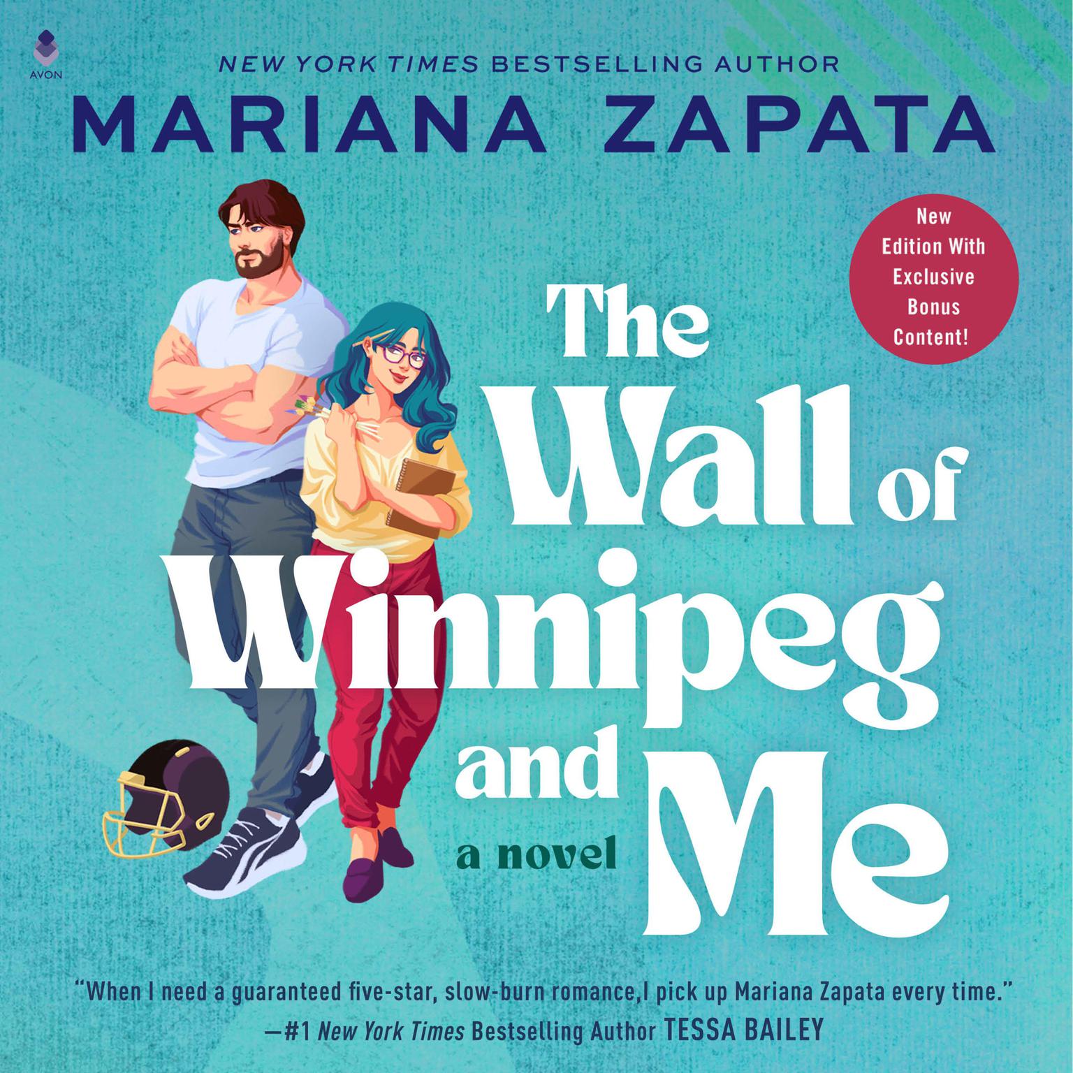 The Wall of Winnipeg and Me: A Novel Audiobook, by Mariana Zapata