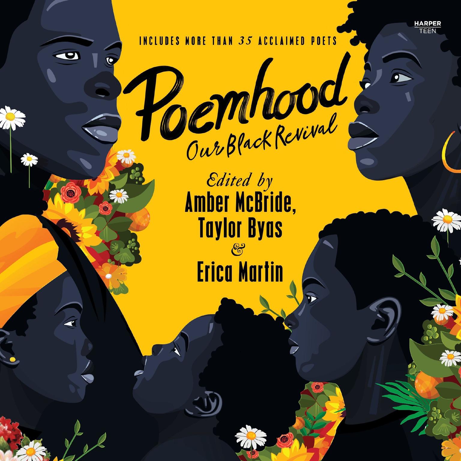 Poemhood: Our Black Revival: History, Folklore & the Black Experience: A Young Adult Poetry Anthology Audiobook, by Amber McBride