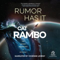 Rumor Has It Audibook, by Cat Rambo