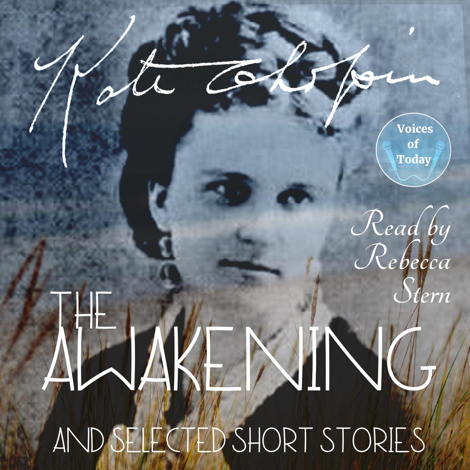 The Awakening and Selected Short Stories Audiobook, by Kate Chopin