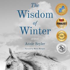 The Wisdom of Winter Audiobook, by Annie Seyler