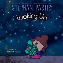 Looking Up Audiobook, by Stephan Pastis