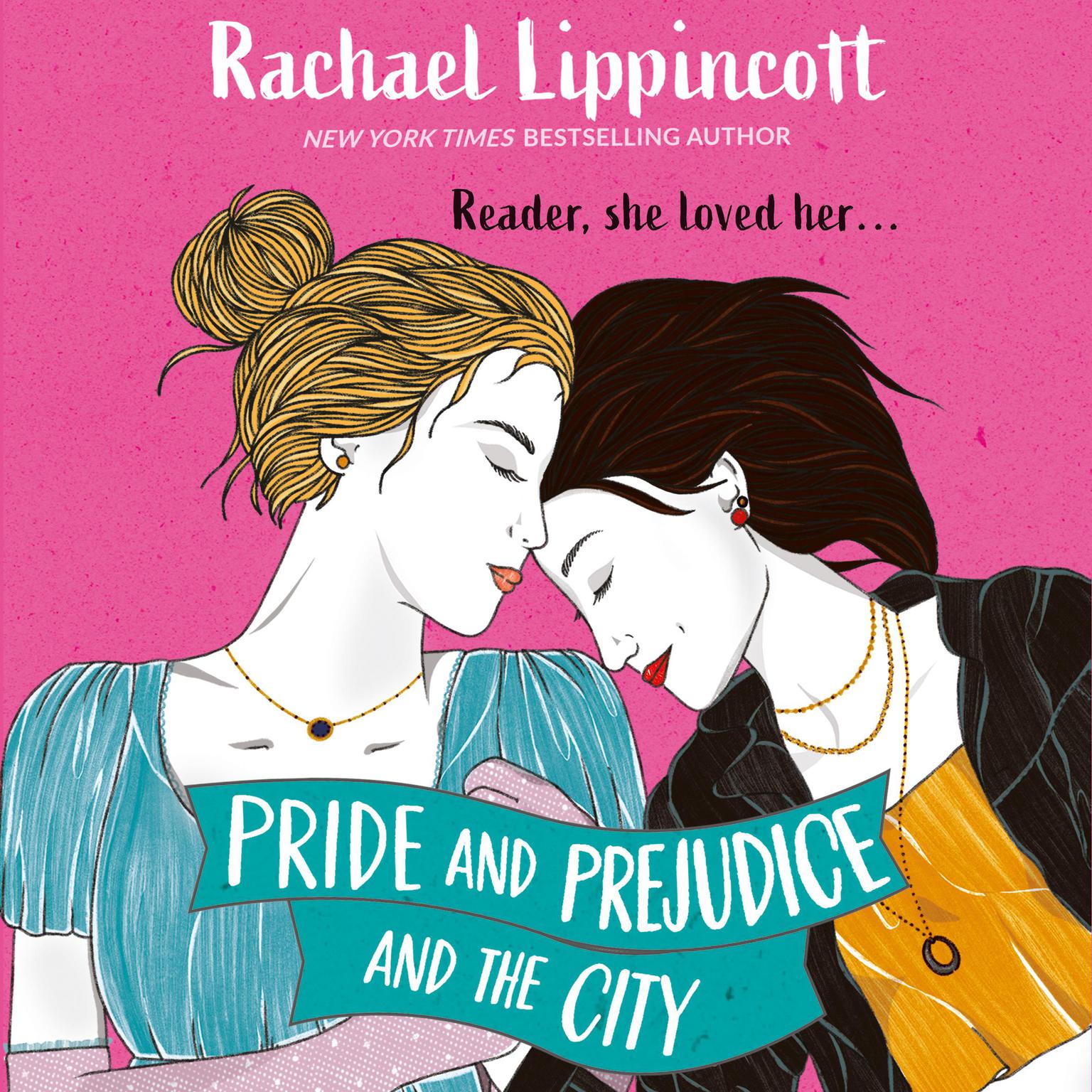 Pride and Prejudice and the City Audiobook, by Rachael Lippincott