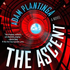 The Ascent Audiobook, by Adam Plantinga
