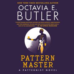 Patternmaster Audiobook, by Octavia E. Butler