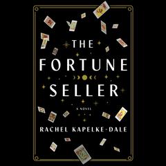 The Fortune Seller: A Novel Audiobook, by 