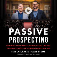 Passive Prospecting Audiobook, by Levi Lascsak
