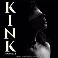 Kink Audiobook, by Zachary Phillips