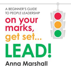 On your marks, get set... LEAD! Audiobook, by 