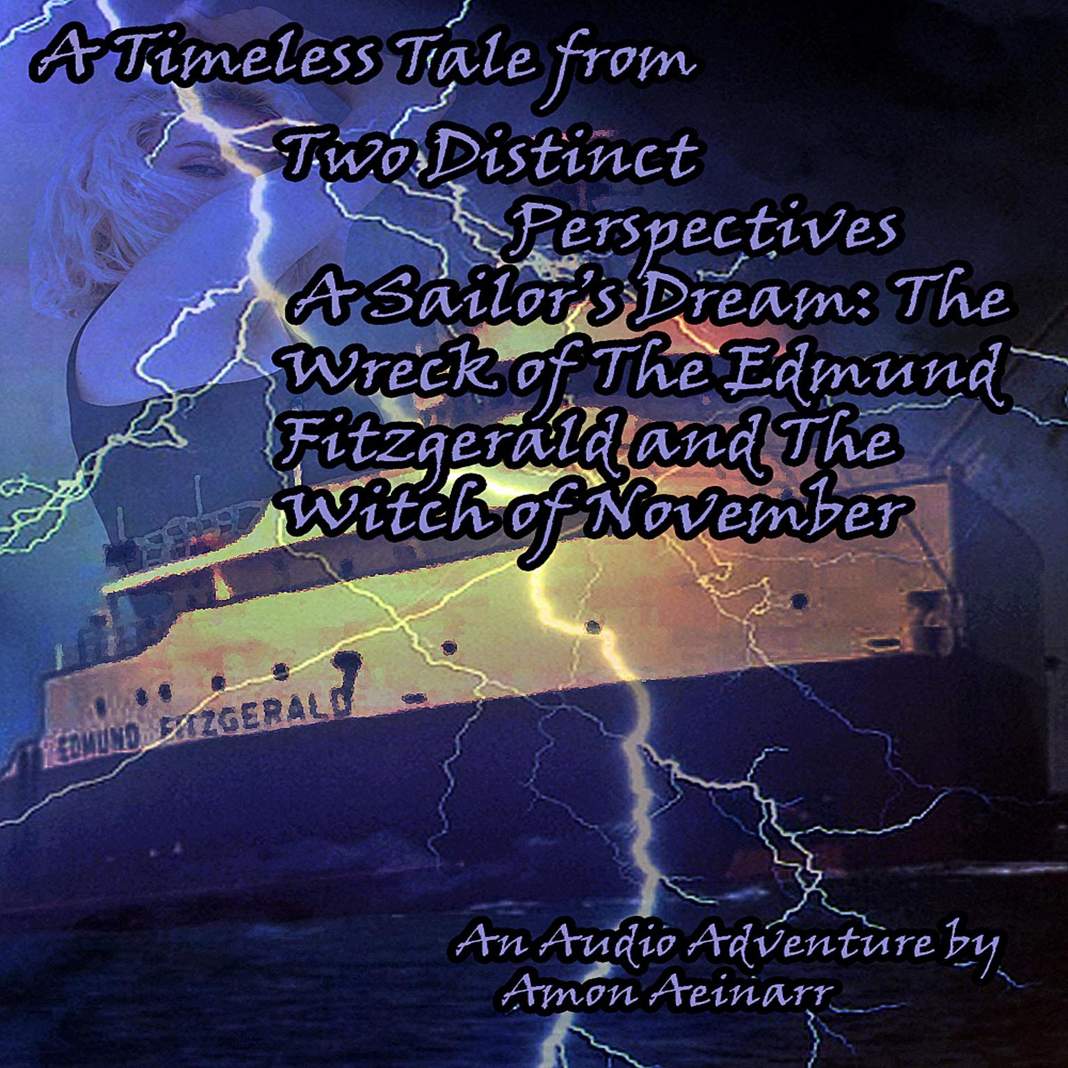 A Timeless Tall from Two Distinct Perspectives - A Sailors Dream: Audiobook, by Amon Aeinarr