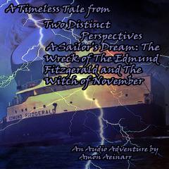 A Timeless Tall from Two Distinct Perspectives - A Sailors Dream: Audiobook, by Amon Aeinarr
