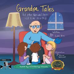 Grandpa Tales Audiobook, by Loren Zini