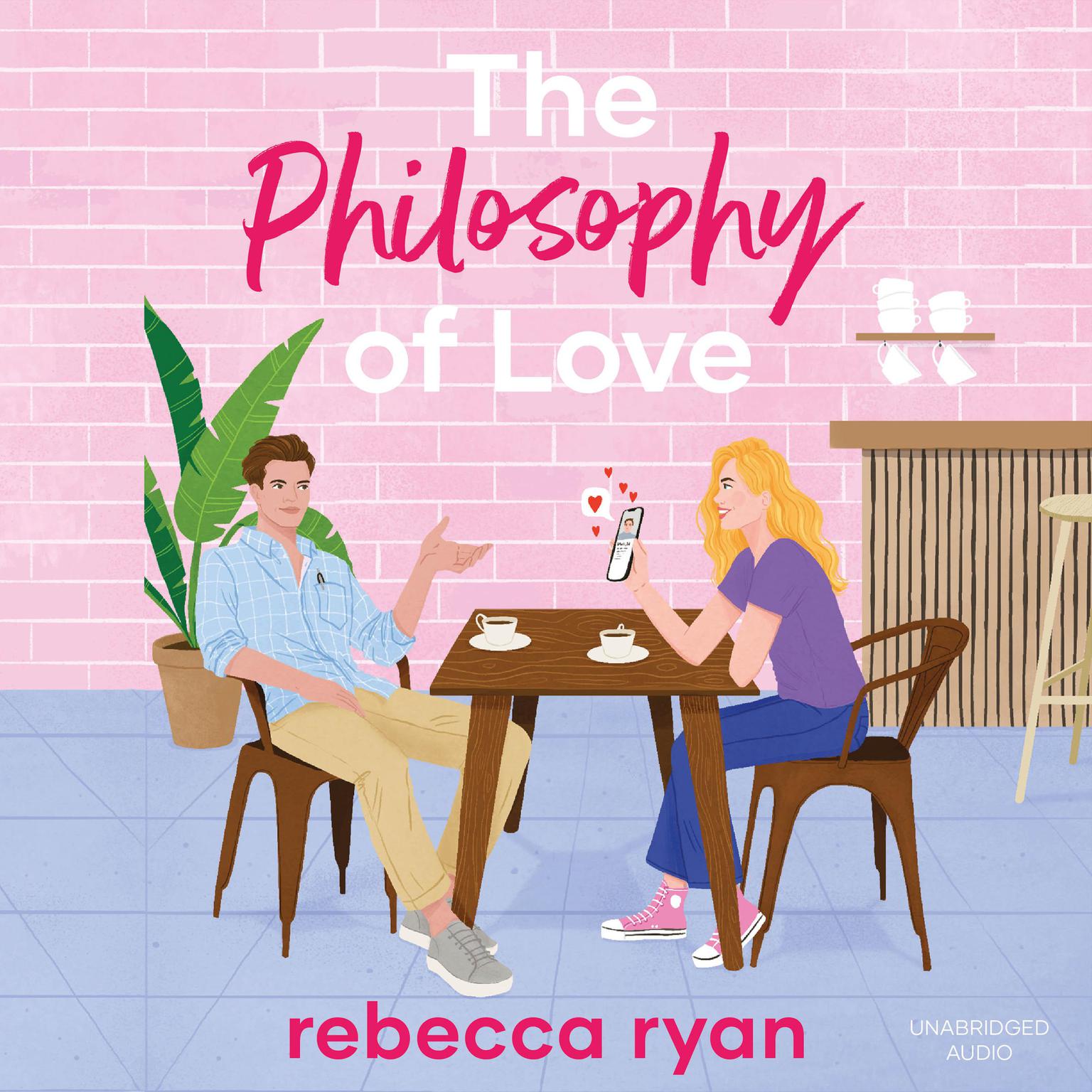 The Philosophy of Love Audiobook, by Rebecca Ryan