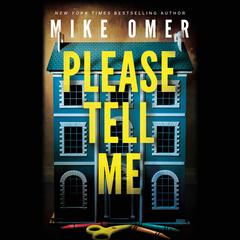 Please Tell Me Audibook, by Mike Omer