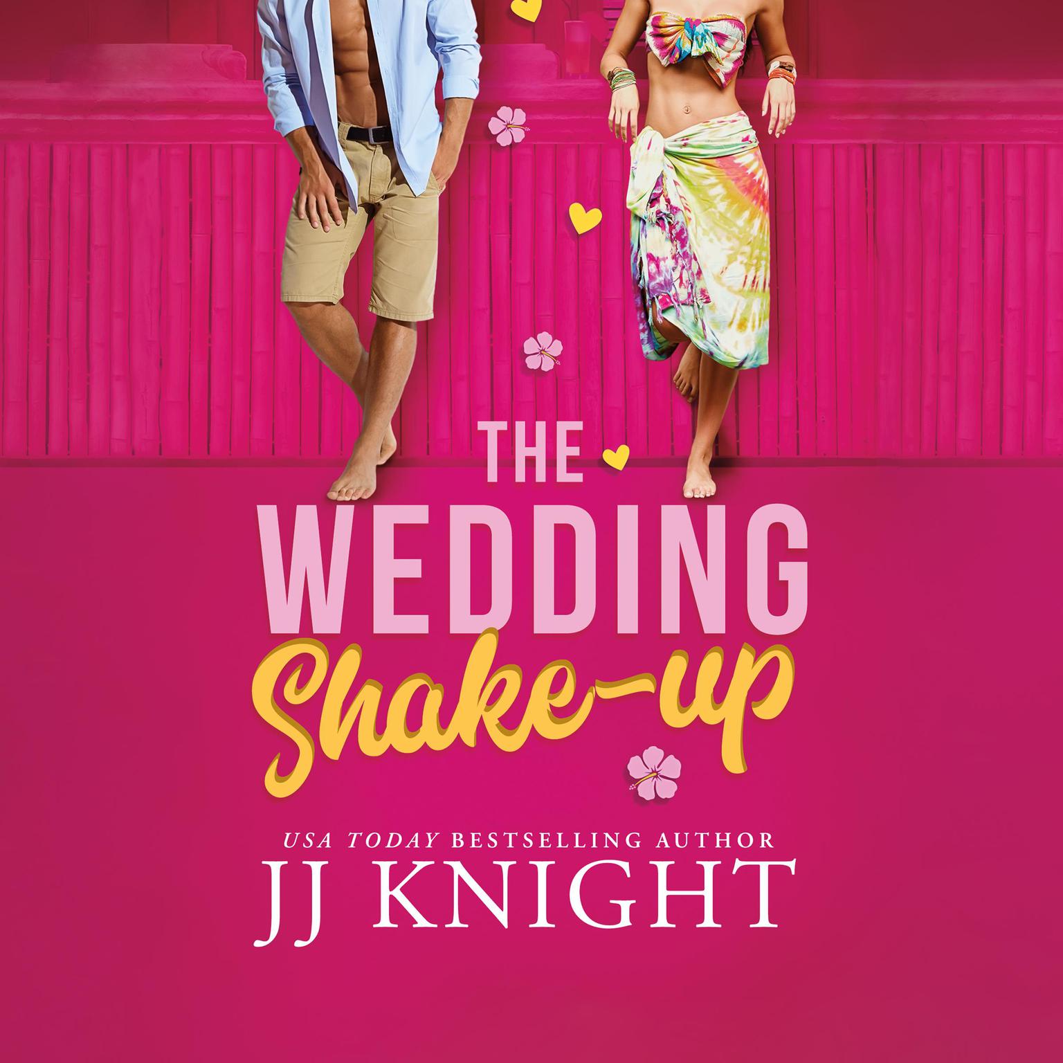 The Wedding Shake-up Audiobook, by JJ Knight