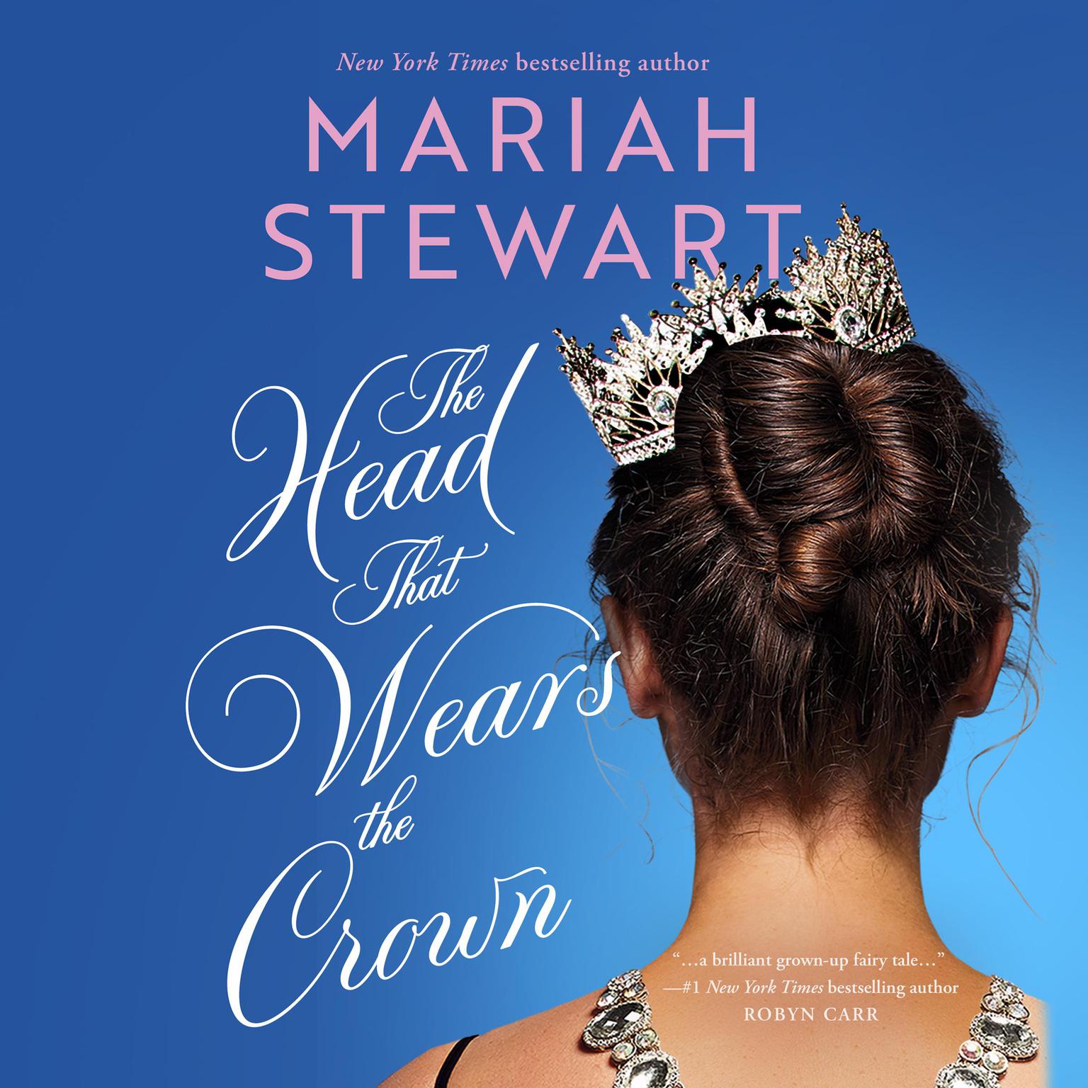 The Head That Wears the Crown Audiobook, by Mariah Stewart