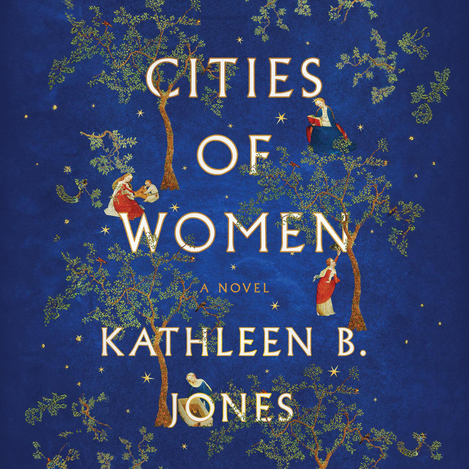 Cities of Women Audiobook, by Kathleen B. Jones