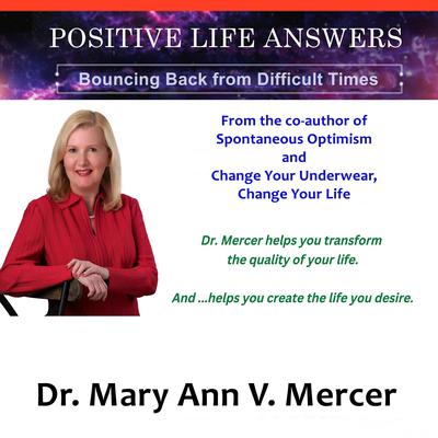 Positive Life Answers: Bouncing Back from Difficult Times Audiobook, by Michael Mercer