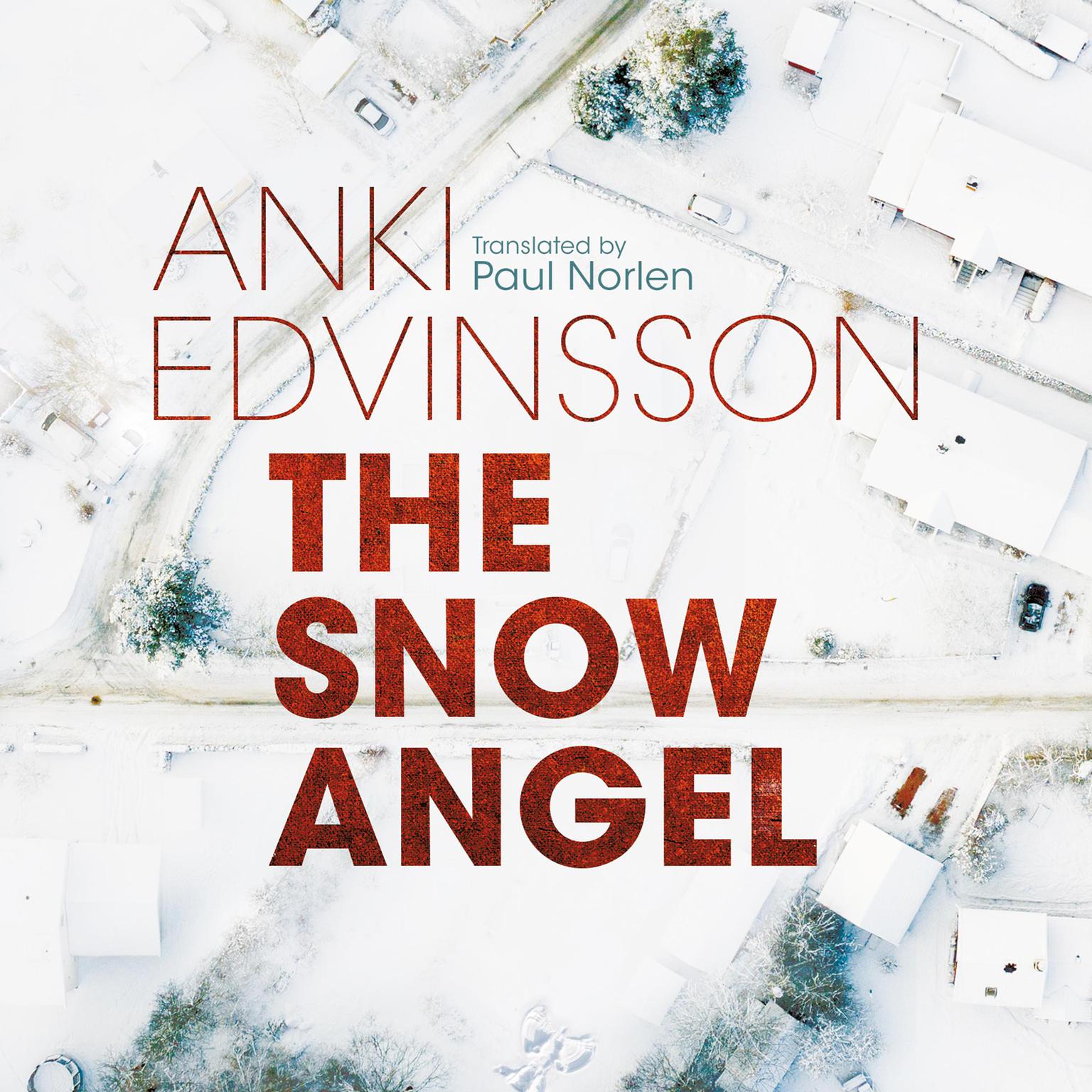 The Snow Angel Audiobook, by Anki Edvinsson