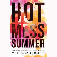 Hot Mess Summer Audibook, by Melissa Foster