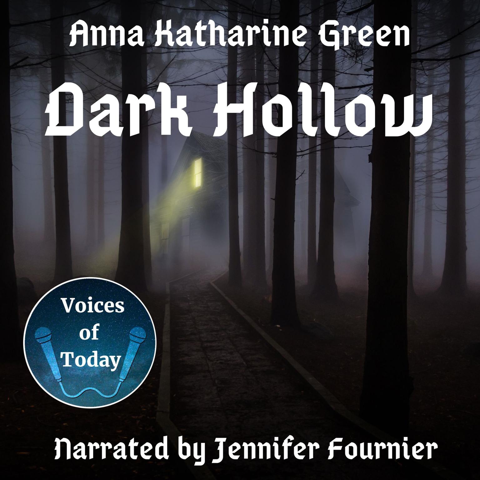 Dark Hollow Audiobook, by Anna Katharine Green