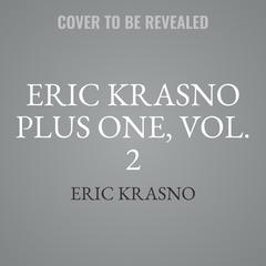 Eric Krasno Plus One, Vol. 2 Audiobook, by Eric Krasno
