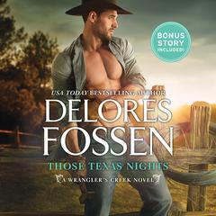 Those Texas Nights/Lone Star Cowboy Audiobook, by Delores Fossen