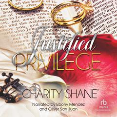 Justified Privilege Audiobook, by Charity Shane