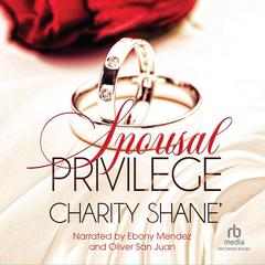 Spousal Privilege Audiobook, by Charity Shane
