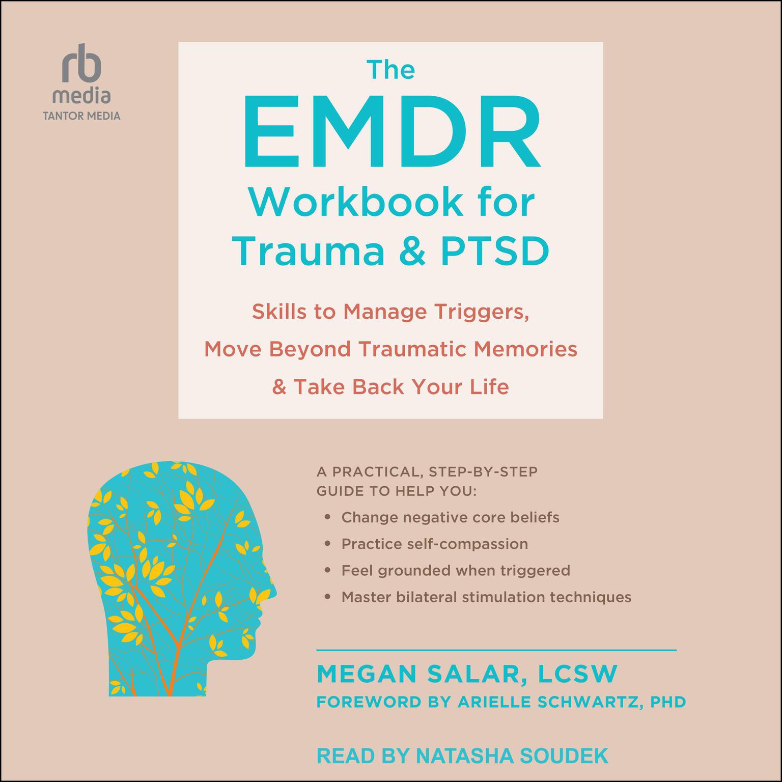 The EMDR Workbook for Trauma and PTSD: Skills to Manage Triggers, Move Beyond Traumatic Memories, and Take Back Your Life Audiobook, by Megan Boardman, LCSW