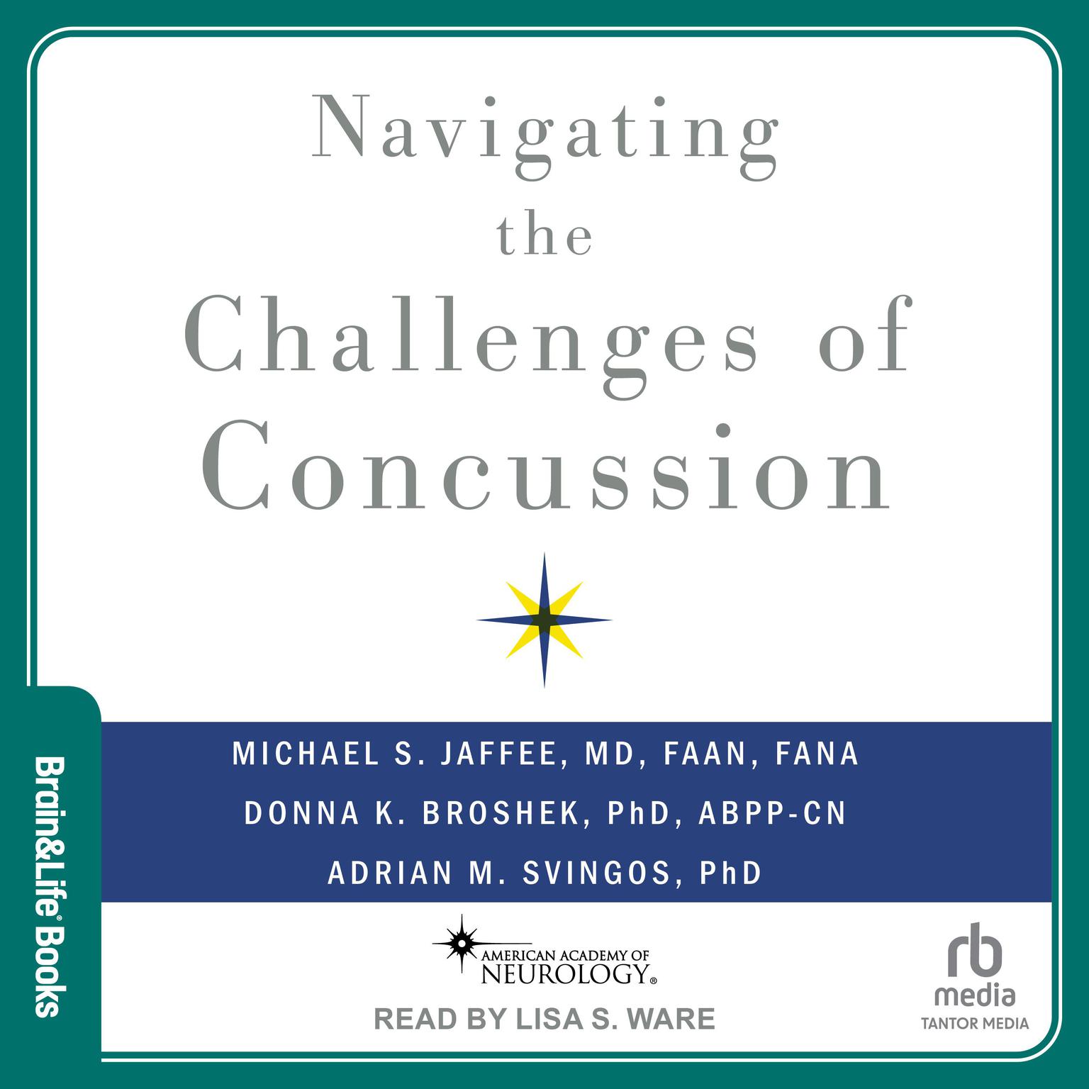 Navigating the Challenges of Concussion Audiobook, by Adrian M. Svingos