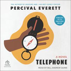 Telephone: A Novel Audiobook, by Percival Everett