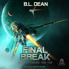 Final Break Audiobook, by B. L. Dean
