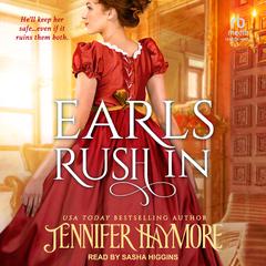Earls Rush In Audiobook, by Jennifer Haymore