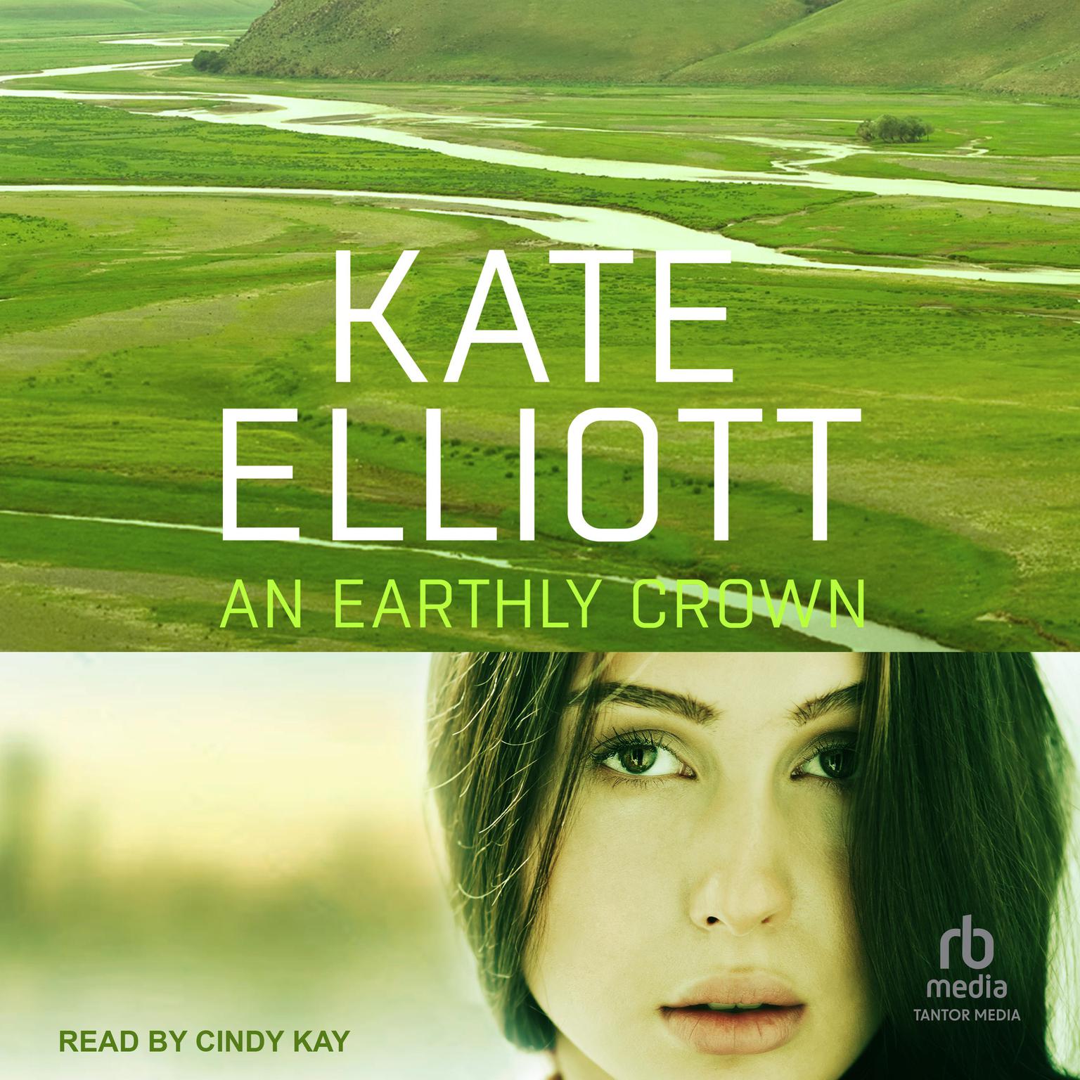 An Earthly Crown Audiobook, by Kate Elliott