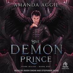 The Demon Prince Audiobook, by Amanda Aggie