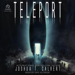 Teleport Audiobook, by Joshua T. Calvert