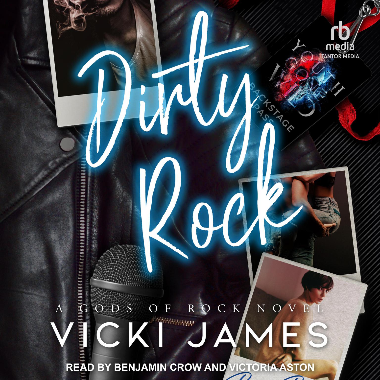 Dirty Rock: A Rock Star Romance Audiobook, by Vicki James