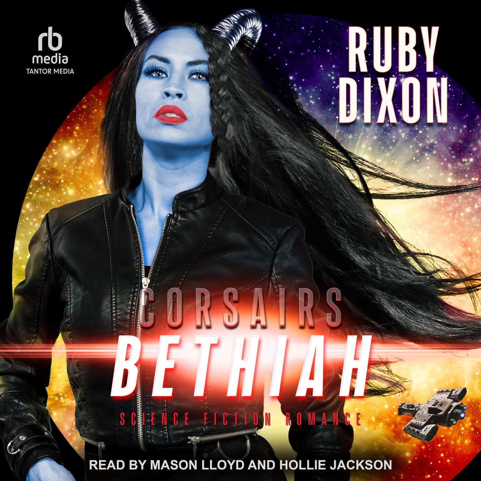 Corsairs: Bethiah Audiobook, by Ruby Dixon