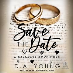 Save the Date Audiobook, by D. A. Young