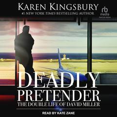 Deadly Pretender: The Double Life of David Miller Audiobook, by 